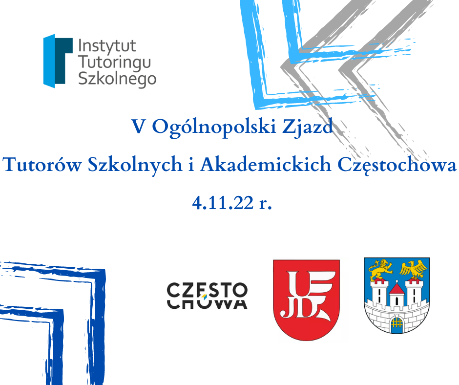 Plakat V Ogólnopolskiego Zjazdu Tutorów Szkolnych i Akademickich, który odbywa się na UJD 4 listopada 2022 r.